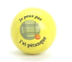 Tout Pour le Jeu Cochonnet FUN "je peux pas, j'ai pétanque" hêtre 3 cm jaune